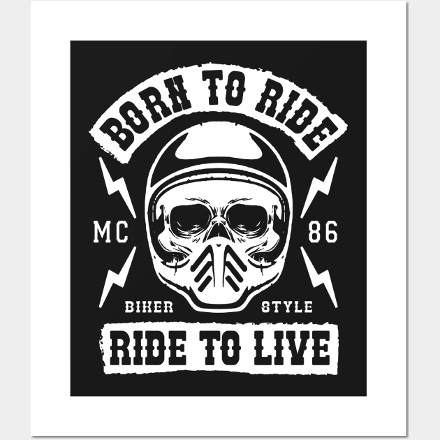 BIKER, BORN TO RIDE Wall Art by Tshirt Samurai